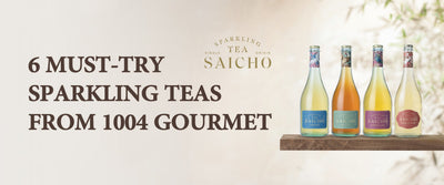 6 Must-Try Sparkling Teas from 1004 Gourmet